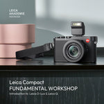 Load image into Gallery viewer, Introduction to Leica compact cameras
